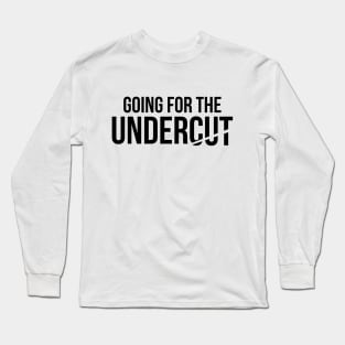 Going For The Undercut F1 Design Long Sleeve T-Shirt